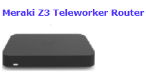 Dining - Meraki Z3 Teleworker Router.png