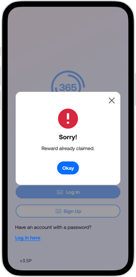 365Pay - Error Message - Reward already claimed.png