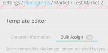 Parlevel VMS - Enhanced Planogram Template - Edit Template main screen - Bulk Assign tab.png